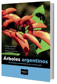 Arboles argentinos 30 especies emblemáticas de nuestro país - comprar online