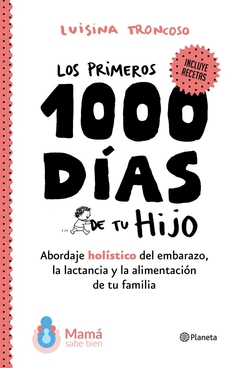 Los primeros 1000 dias de tu hijo