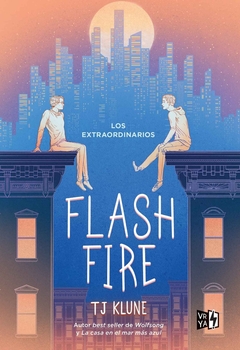 Los extraordinarios : Flash Fire