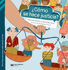 ¿Cómo se hace justicia?