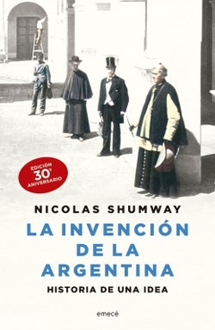 La invención de la Argentina