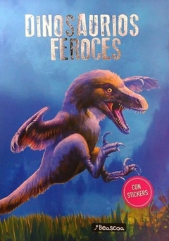 Dinosaurios feroces -con stickers