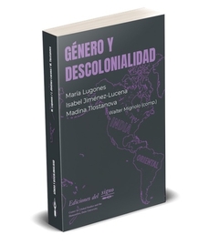 GENERO Y DESCOLONIALIDAD (NUEVA ED)