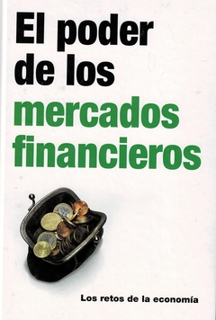 El Poder De Los Mercados Financieros