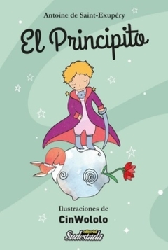 El Principito (Ilustrado Por Cinwololo)