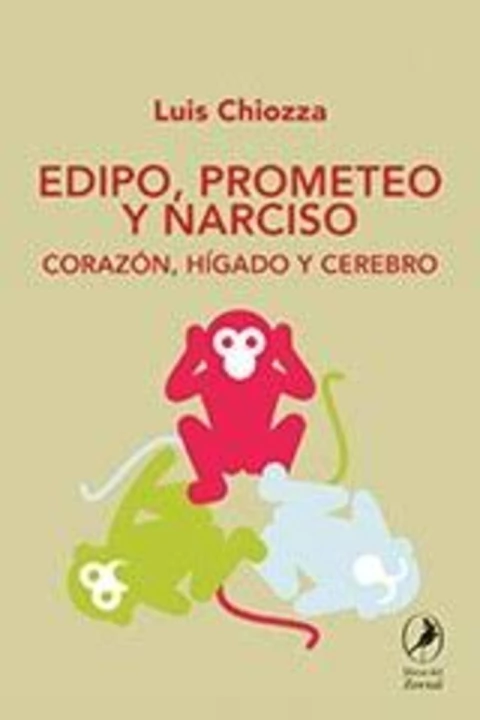 Edipo, Prometeo y Narcizo