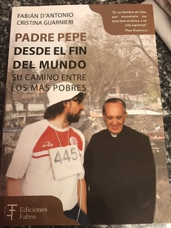 Padre Pepe. Desde el fin del mundo