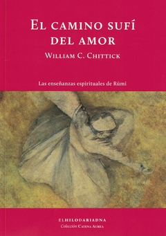 El Camino Sufi Del Amor