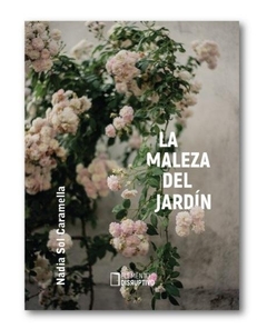 La maleza del jardín