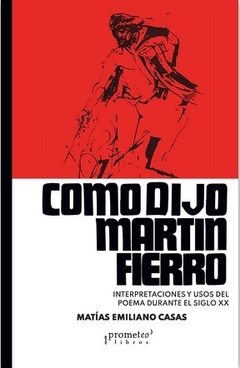 Como dijo Martín Fierro