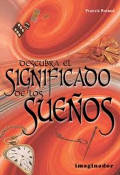 Descubra el significado de los sueños