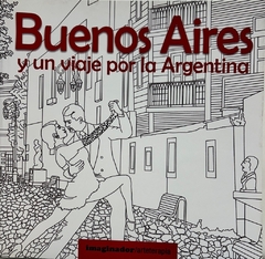 BUENOS AIRES Y UN VIAJE POR LA ARGENTINA