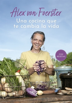 Una cocina que te cambia la vida