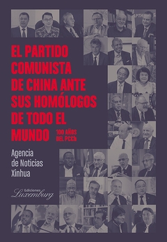 El Partido Comunista de China ante sus homólogos de todo el mundo