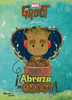 ¡Abraza a Groot!