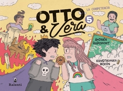 Otto y Vera 5 : la competencia