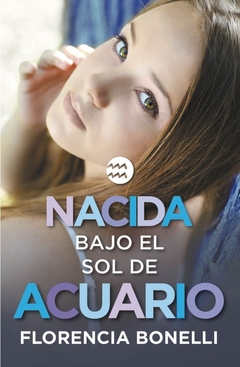 Nacida bajo el sol de Acuario