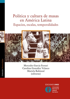 Política y cultura de masas en América Latina