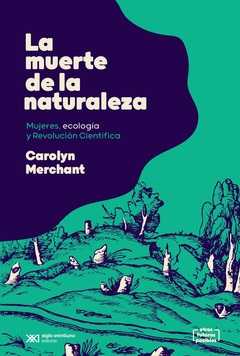 La muerte de la naturaleza