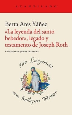 La leyenda del santo bebedor, legado y testamento de Joseph Roth