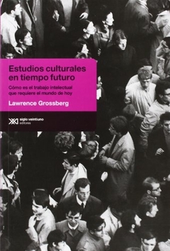 Estudios culturales en tiempo futuro