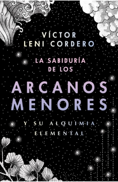 SABIDURIA DE LOS ARCANOS MENORES Y SU AL