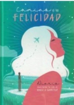 Camino a la Felicidad. GRATITUD Y FELICIDAD