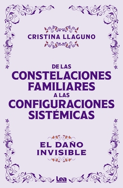 De las constelaciones familiares a las configuraciones sistémicas