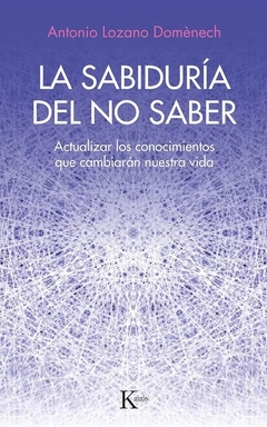 La sabiduria del no saber