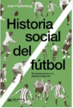 Historia Social del futbol