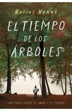 TIEMPO DE LOS ARBOLES, EL