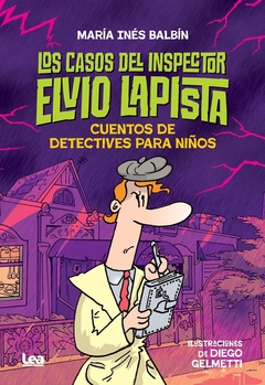 Los casos del instector Elvio Lapista