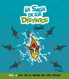 La saga de los distintos 4. Ave en el reino de las