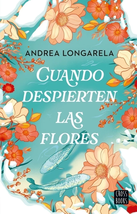 Cuando despierten las flores