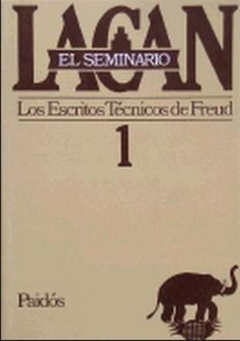 Seminario 1. Los escritos técnicos de Freud