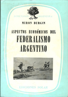 Aspectos Económicos del Federalismo Argentino