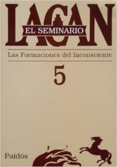 Seminario 5. Las formaciones del inconsciente