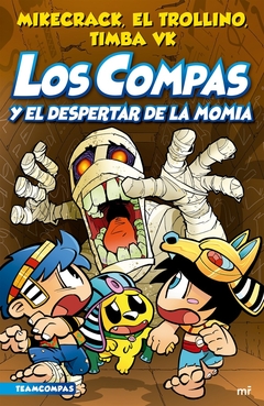 Los Compas y el despertar de la momia (9)