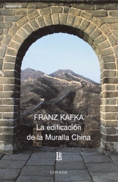 La Edificación de la muralla china y otros cuentos