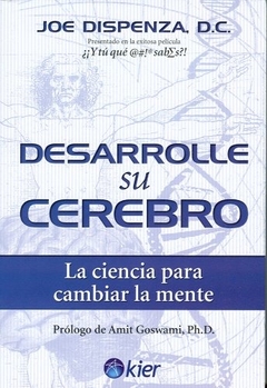 DESARROLLE SU CEREBRO.LA CIENCIA PARA