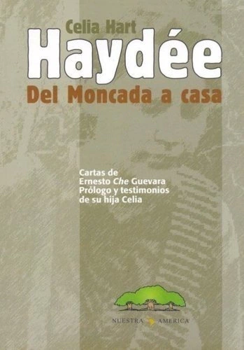Haydée del moncada a casa