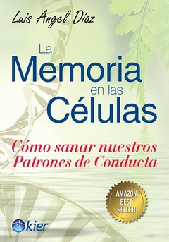 MEMORIA EN LAS CELULAS, LA (NUEVA EDICION)