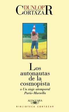 Los autonautas de la cosmopista