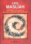 Mentirillas seguido de El lado oscuro de la pelvis