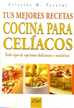 Tus mejores recetas: cocina para celíacos