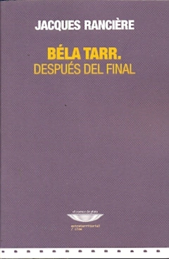 Béla Tarr. Después del final