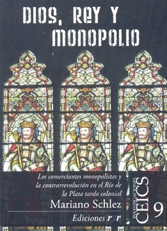 Dios, rey y monopolio