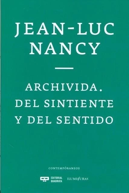 Archivida, del sintiente y del sentido