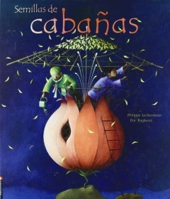 Semillas de cabañas