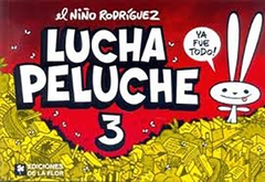 Lucha peluche 3, ya fue todo!